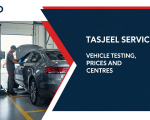 Tasjeel Services in UAE: Vehicle Testing, Prices and Centres