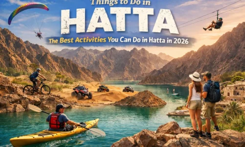 Things to Do in Hatta: The Best Activities You Can Do in Hatta in 2026