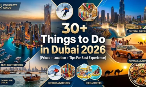 30+ Things to Do in Dubai 2026 [Prices + Location + Tips For Best Eprience]